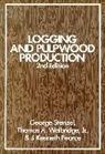 Pearce, J Kenneth Pearce, J. Kenneth Pearce, J. Kenneth Walbridge Pearce, Neil Ed. Pearce, PEARCE J KENNETH WALBRIDGE THOM... - Logging and Pulpwood Production