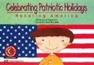 Joel Kupperstein, National Geographic Learning, National G National Geographic Learning, Keiko Motoyama - Celebrating Patriotic Holidays: Honoring America