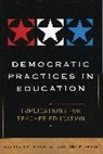 Art Pryor Pearl, Arthur Pearl, Arthur (EDT)/ Pryor Pearl, Art Pearl, Arthur Pearl, Pearl Art... - Democratic Practices in Education