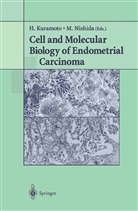 Kuramoto, H Kuramoto, H. Kuramoto, Hiroyuki Kuramoto, Nishida, Nishida... - Cell and Molecular Biology of Endometrial Carcinoma