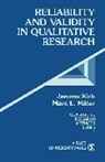 J. Miller Kirk, Jerome Kirk, Jerome Miller Kirk, Marc L. Miller, Jerome Kirk - Reliability and Validity in Qualitative Research