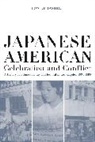 Lon Kurashige, Kurashige Lon - Japanese American Celebration and Conflict