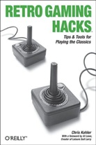 Chris Kohler, Kohler Chris - Retro Gaming Hacks
