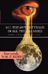 M. F. Korn - All the Mutant Trash in All the Galaxies