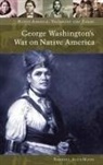 Barbara Mann, Barbara Alice Mann - George Washinton's War on Native America