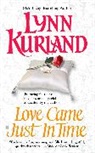 Lynn Kurland - Love Came Just in Time