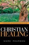 Mark Pearson, Mark (Griffith University Australia) Pearson, Mark A Pearson, Mark A. Pearson - Christian Healing