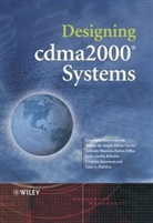 Luiz A Dasilva, Luiz A. DaSilva, Luiz A. (Virginia Polytechnic Institute and State University DaSilva, Arlindo M. F. Filho, Arlindo Moreira Fartes Filho, Arlindo Villaschi Filho... - Designing Cdma2000 Systems