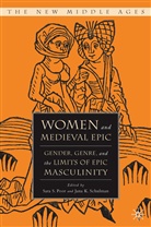 Poor, S Poor, S. Poor, Sarah S. Schulman Poor, J Schulman, J. Schulman... - Women and the Medieval Epic