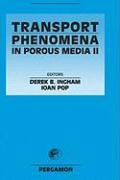 D. B. Ingham, Derek B (Department of Applied Mathematics Ingham, Derek B. Ingham, I. Pop, I. (University of Cluj Pop, Ioan Pop - Transport Phenomena in Porous Media