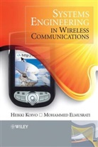 Mohammed Elmusrati, Elmusrati Mohammed, Heikki N. Koivo, Heikki Niil Koivo, Heikki Niilo Koivo, Heikki Niilo (Helsinki University of Techno Koivo... - Systems Engineering in Wireless Communications