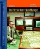 Charles R. McConnell, Richard L. Phillips, Richard L. Mcconnell Phillips, Robin Phillips - Effective Corrections Manager: Correctional Supervision for the Future