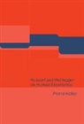 Pierre Keller, Keller Pierre - Husserl and Heidegger on Human Experience