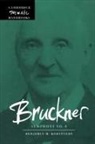 Benjamin M. Korstvedt, Julian Rushton - Bruckner