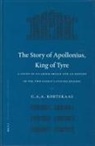 Kortekaas, G. Kortekaas, G. A. A. Kortekaas, G.A.A. Kortekaas - The Story of Apollonius, King of Tyre