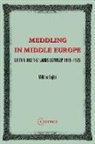 Miklos Lojko, Miklos (Lecturer Lojko, Miklos Lojkó, Miklós Lojkó - Meddling in Middle Europe