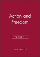 Tomberlin, James Tomberlin, James (Caifornia State University) Tomberlin, James E. Tomberlin, TOMBERLIN JAMES E, James Tomberlin... - Action and Freedom, Volume 14