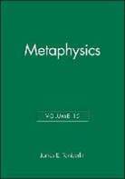 James E. Tomberlin, James E. (Caifornia State University) Tomberlin, Je Tomberlin, James E Tomberlin, James E. Tomberlin, James E. (Caifornia State University) Tomberlin - Metaphysics, Volume 15