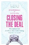 Richard Kirshenbaum, Richard/ Rosenberg Kirshenbaum, Daniel Rosenberg, Marisa Acocella Marchetto - Closing the Deal