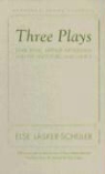 Else Lasker-Schuler, Else/ Rumold Lasker-Schuler, Inca Rumold - Three Plays