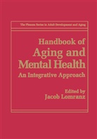Jaco Lomranz, Jacob Lomranz - Handbook of Aging and Mental Health