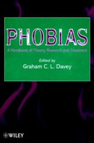 Davey, Basiro Ed. Davey, Gcl Davey, Graham C. Davey, Graham C. (University of Sussex Davey, DAVEY GRAHAM... - PHOBIAS