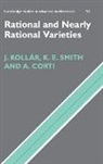 Alessio Corti, Janos Kollar, János Kollár, Karen E. Smith - Rational And Nearly Rational Varieties