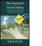 Glenn Koller, Koller Glenn - Risk Assessment and Decision Making in Business and Industry