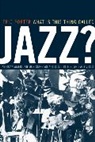 Eric Porter, Eric Porter, Porter Eric - What Is This Thing Called Jazz?