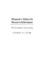 Laurence Porter, Laurence M. Porter - Women's Vision In Western Literature