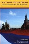 Helge Kolsto Blakkisrud, BLAKKISRUD HELGE KOLSTO PAL, Pal Blakkisrud Kolst, Pal Kolsto, Pal Blakkisrud Kolsto, Professor Pal Blakkisrud Kolsto... - Nation-Building and Common Values in Russia