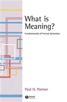 Portner, Paul Portner, Paul H Portner, Paul H. Portner, Blackwell Publishers - What Is Meaning?