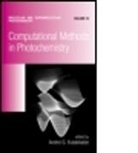 Kutateladze, Andrei G. Kutateladze, Andrei G. (University of Denver Kutateladze, Kutateladze G. Kutateladze, Kutateladze Andrei G, Andrei G. Kutateladze... - Computational Methods in Photochemistry