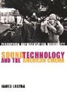 James Lastra - Sound Technology and the American Cinema