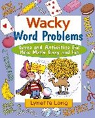 L Long, Lynette Long - Wacky Word Problems