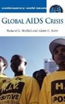 Harvard Aids Institute, Alison G Kotin, Alison G. Kotin, Kotin Alison G., Richard G Marlink, Richard G. Marlink... - Global AIDS Crisis