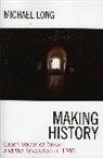 Michael Long, Michael Long - Making History