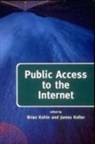 Brian Kahin, Brian Kahin, Brian (University of Michigan) Keller Kahin, Brian Keller Kahin, Brian Kahin, Brian (University Of Michigan) Kahin... - Public Access to the Internet