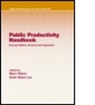Holzer Holzer, Marc Holzer, Marc (Rutgers University Holzer, Marc Lee Holzer, Mark Holzer, HOLZER MARC LEE SEOK HWAN... - Public Productivity Handbook