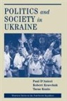 &amp;apos, Paul Kravchuk anieri, D&amp;apos, Paul D'Anieri, Paul J. D'Anieri, Paul Kravchuk D''anieri... - Politics and Society in Ukraine