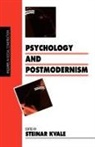 Steinar Kvale, Steiner Kvale, Steinar Kvale - Psychology and Postmodernism