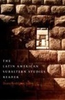 Rodriguez, Ileana (EDT) Rodriguez, Ileana Rodriguez, Maria Milagros Lopez, Ileana Rodriguez, Iliana Yamileth Rodriguez - The Latin American Subaltern Studies Reader