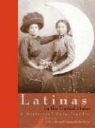Vicki L. (EDT)/ Sanchez Korrol Ruiz, Virginia Sanchez Korrol, Vicki L. Ruiz, Virginia Sanchez Korrol - Latinas in the United States