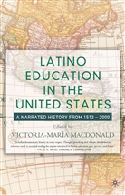 Victoria-Maria Macdonald, MacDonald, V MacDonald, V. MacDonald, Victoria-Maria Macdonald - Latino Education in the United States