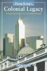 C. K. Lau, Chi Kuen Lau - Hong Kong's Colonial Legacy