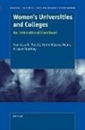R M Helms, R. M. Helms, Robin Matross Helms, F B Purcell, F. B. Purcell, Francesca B. Purcell... - Women's Universities and Colleges: An International Handbook