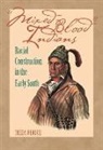 Theda Perdue, Theda Purdue - Mixed Blood Indians