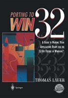 T. Lauer, Thomas Lauer - Porting to Win32, w. diskette (3 1/2 inch)