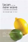 Feher-Gurewich, Judith Feher-Gurewich, Judith Feher Gurewich, Michel Tort - Lacan and the New Wave