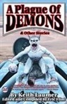 Eric Flint, Keith Laumer, Eric Flint - A Plague of Demons and Other Stories